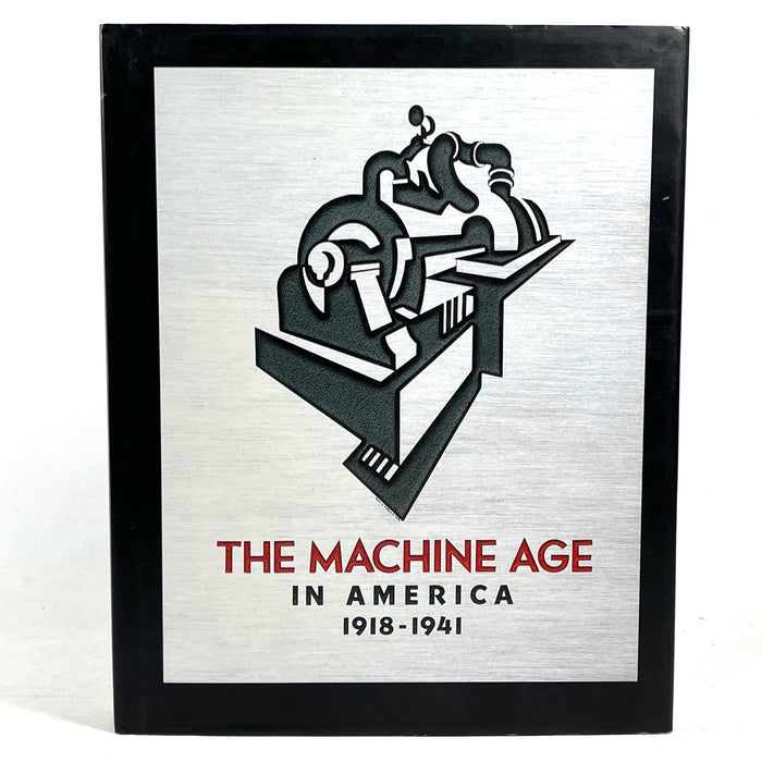 The Machine Age In America: 1918-1941, Harry N Abrams, Reprint 2001, Near Fine HC w/DJ