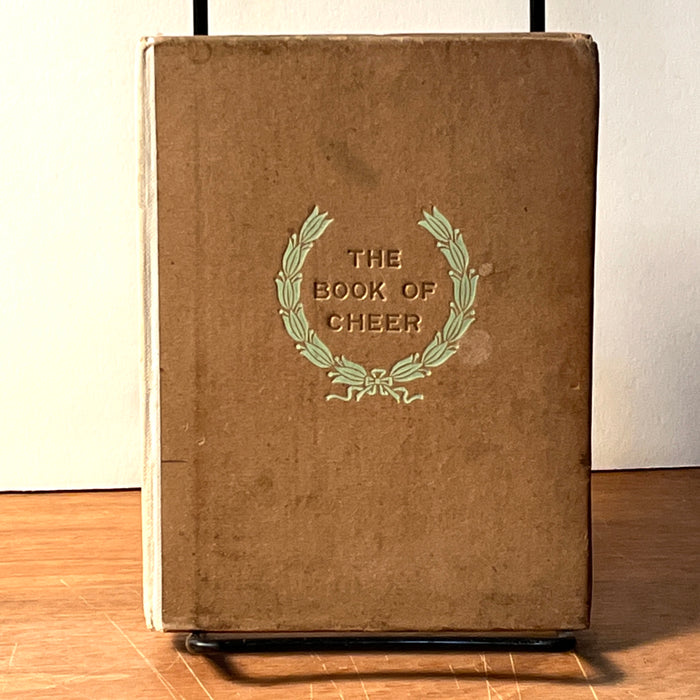 The Book of Cheer: A Little Manual of Happy Thoughts, Kauffman, 1909, Very Good