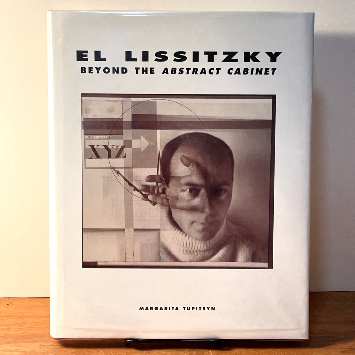 El Lissitzky: Beyond the Abstract Cabinet, Margarita Tupitsyn, 1999, HC, NF.