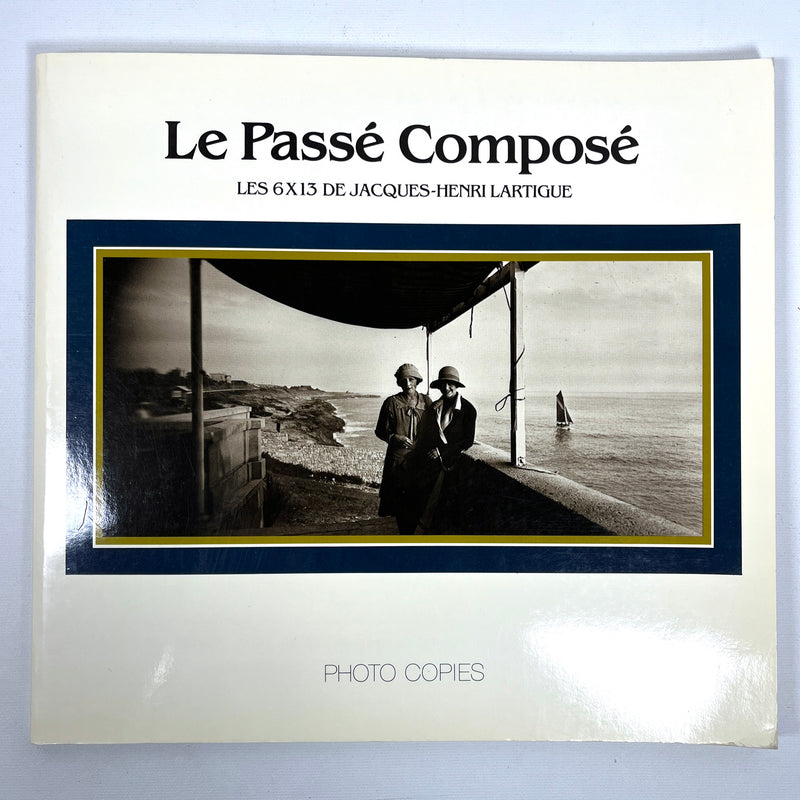 Le Passe Compose: Les 6x13 de Jacques-Henri Lartigue, 1984, Rare, Softcover, VG.
