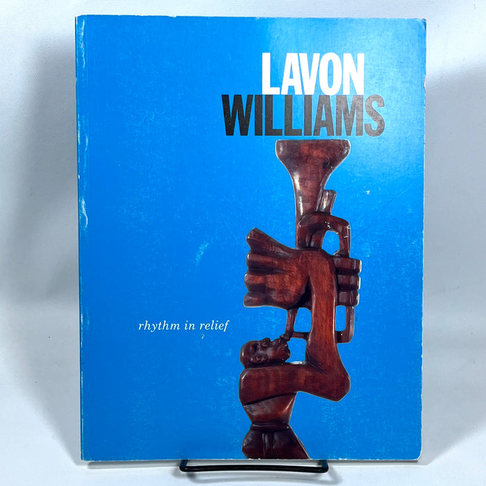 Lavon Williams: Rhythm in Relief, The Kentucky Arts Council, RARE, 2009, Very Good softcover.