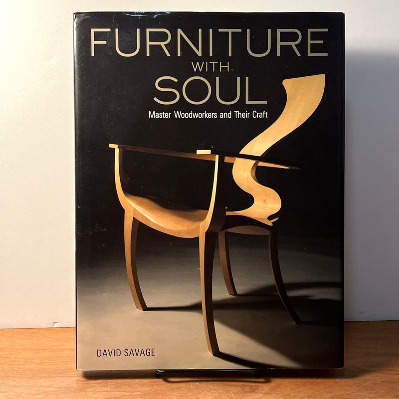 Furniture with Soul: Master Woodworkers and Their Craft, David Savage, 2011, 1st Ed., HC, NF.