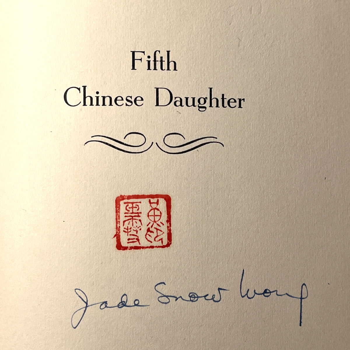 Fifth Chinese Daughter, Jade Snow Wong, SIGNED, 1950, Fine w/Very Good DJ