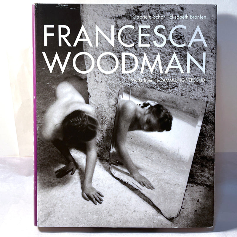 Francesca Woodman: Works from the Sammlung Verbund, 2014, HC, NF, w/DJ.