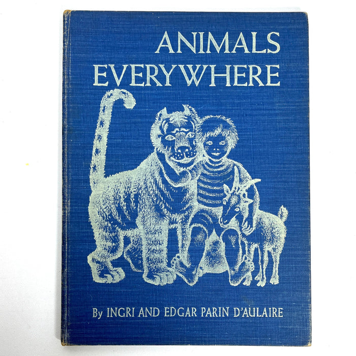 Ingri & Edgar Parin d'Aulaire, Animals Everywhere, First Edition, 1940, Very Good hardcover.