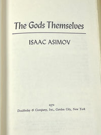Isaac Asimov, The Gods Themselves, Doubleday & Company, 1st Ed, 1972, VG+ HC w/DJ