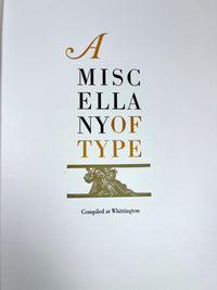A Miscellany of Type, The Whittington Press, 1990, Near Fine hardcover w/slipcase