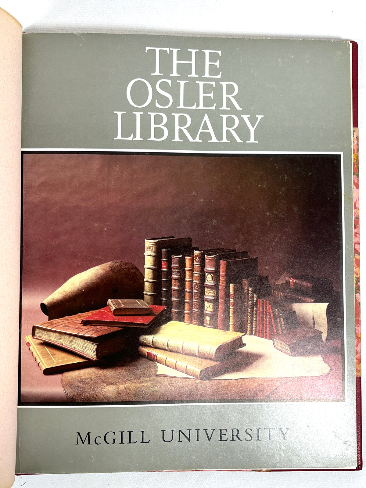 The Osler Library, McGill University, 1979, Near Fine hardcover