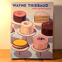 Wayne Thiebaud: A Paintings Retrospective, Fine Arts Museums of San Francisco, 2000, SC, Near Fine