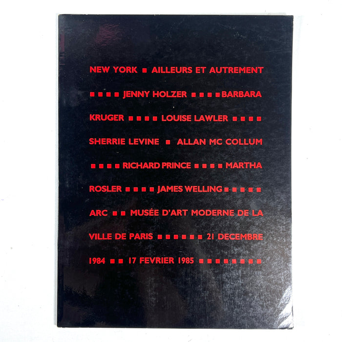 New York: Ailleurs et Autrement, Musee D'Art Moderne de la Ville de Paris, 1984, VG SC