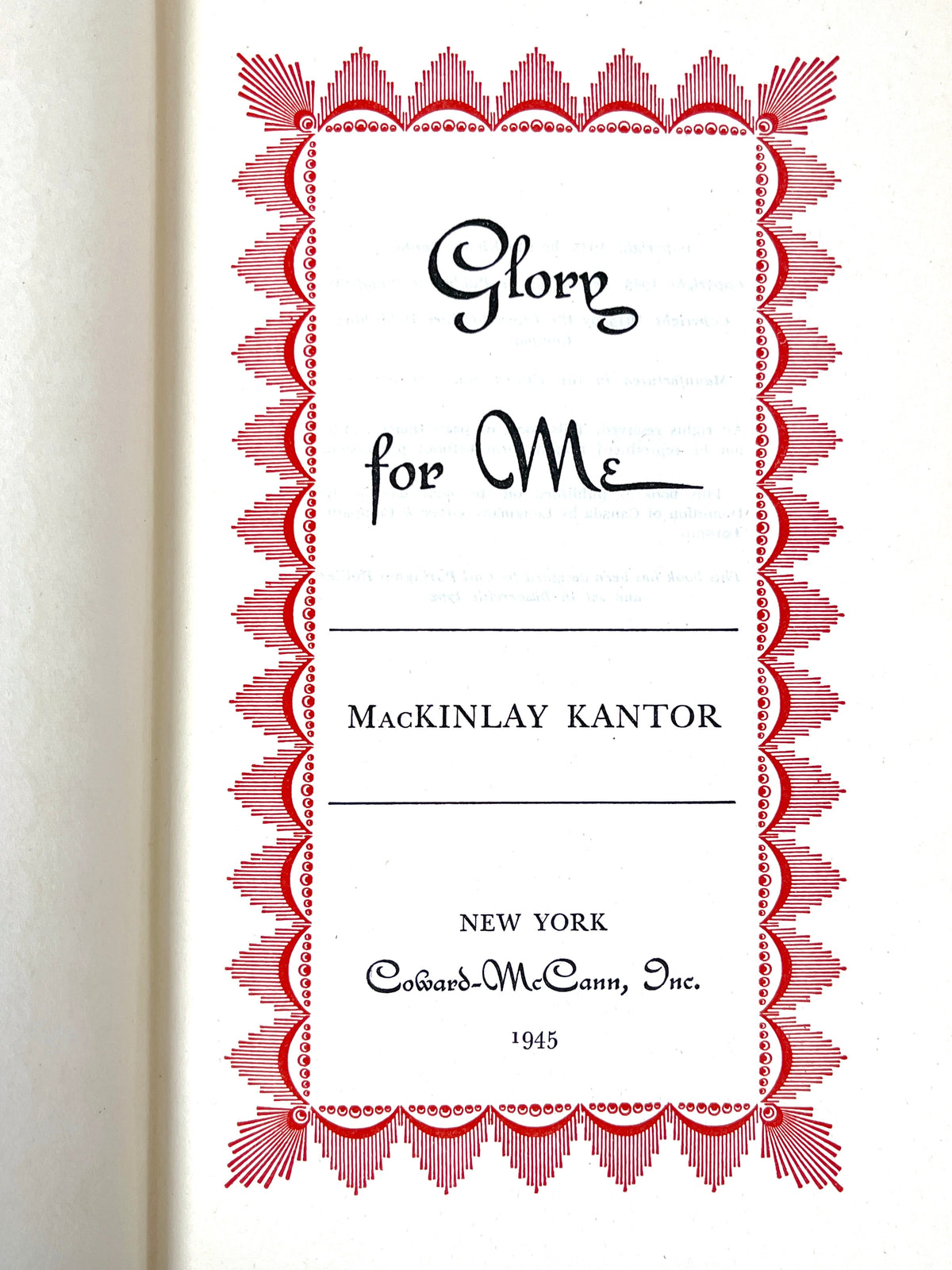 MacKinlay Kantor, Glory for Me, 1945, Very Good hardcover, no dust jacket
