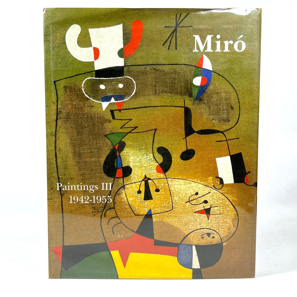 Joan Miró: Catalogue raisonné, Paintings, Volume III: 1942-1955, 2001, NF HC w/dust jacket