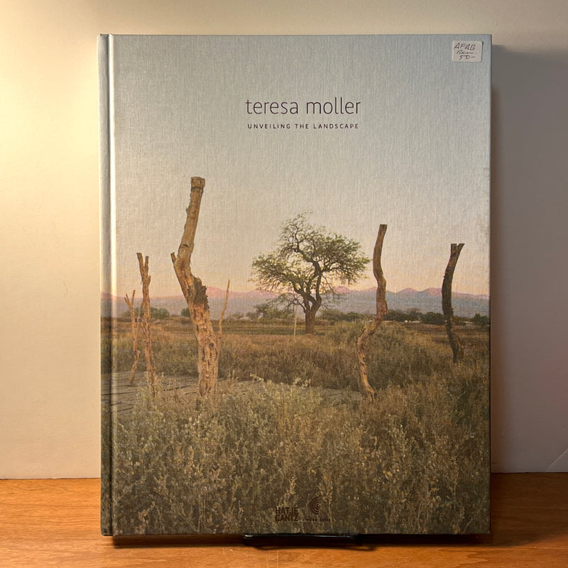 Teresa Moller: Unveiling the Landscape, Hatje Cantz Verlag, 2014, HC, VG.