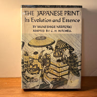 The Japanese Print: Its Evolution and Essence, Muneshige Narazaki, 1966, Fine w/DJ