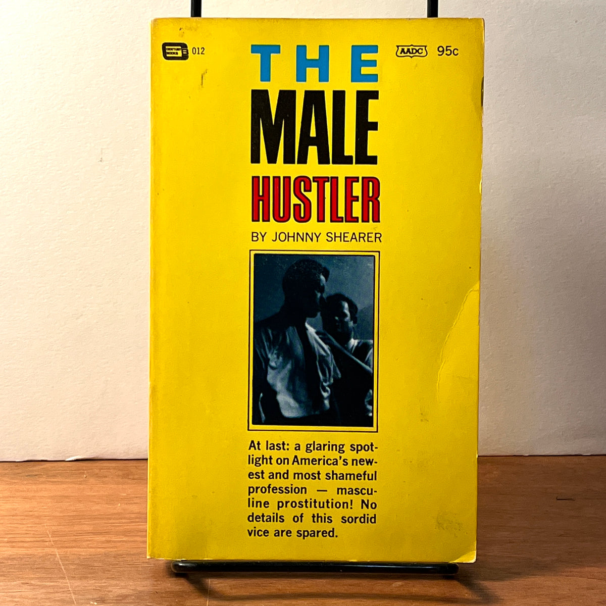 The Male Hustler. Johnny Shearer. 1966 First Printing. G SC LGBTQ 18+