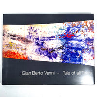 Gian Berto Vanni - Tale of all Tales, SIGNED, Near Fine hardcover w/dust jacket