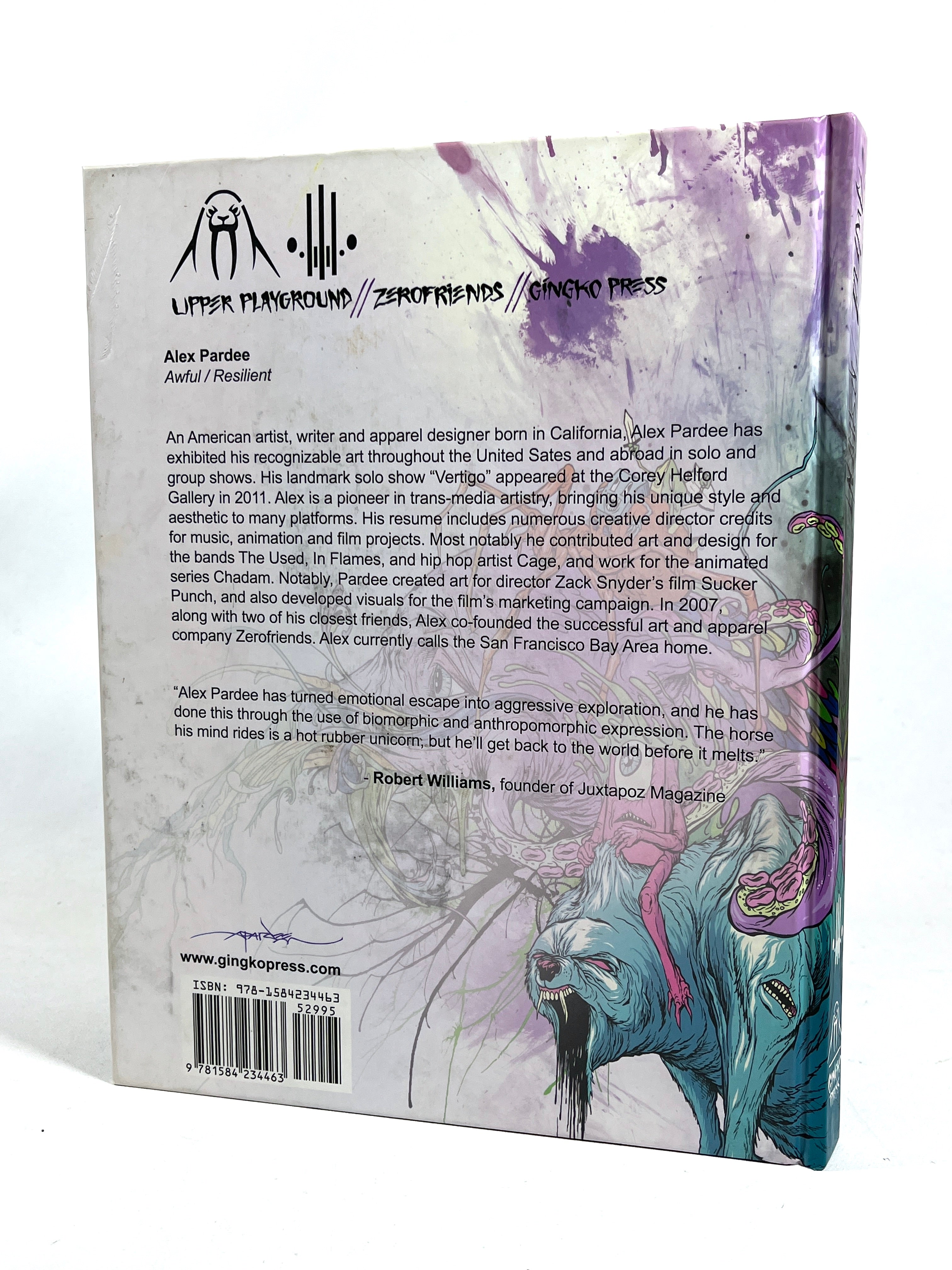 Awful / Resilient: Art of Alex Pardee, Selected Works 2007-2010