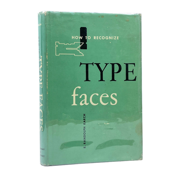 R. Randolph Karch, How to Recognize Type Faces, 1952, Very Good hardcover w/dust jacket