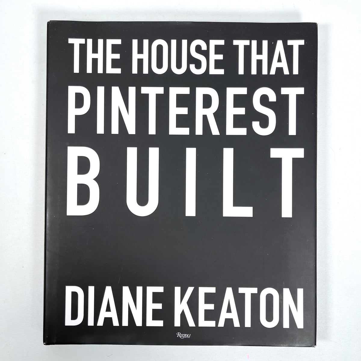The House that Pinterest Built, Diane Keaton, 2017, Near Fine HC, Very Good + DJ
