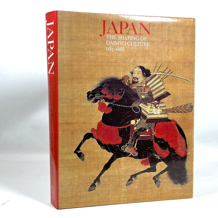 Japan: The Shaping of Daimyo Culture, 1185-1868, Yoshiaki Shimizu, 1988, NF HC & DJ