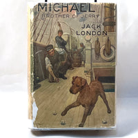 Michael, Brother of Jerry, Jack London, 1917, HC, VG, w/DJ.