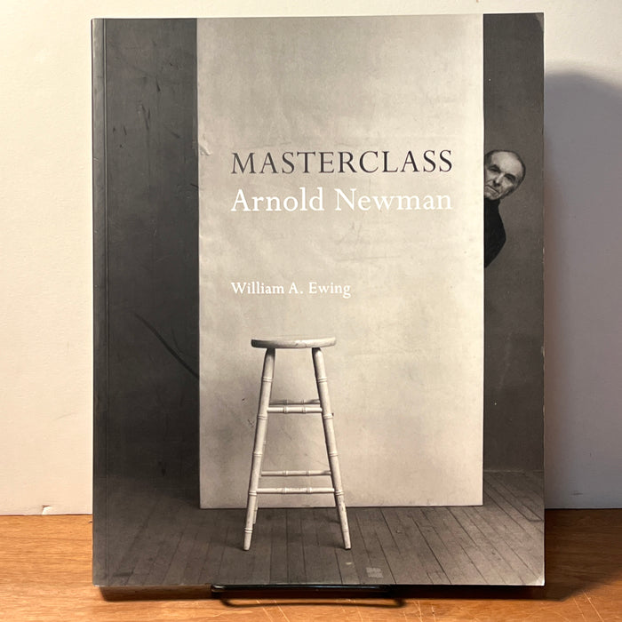 Masterclass: Arnold Newman. VG SC 2012. B/W Still-life, Abstract, & Environmental Portrait Photography