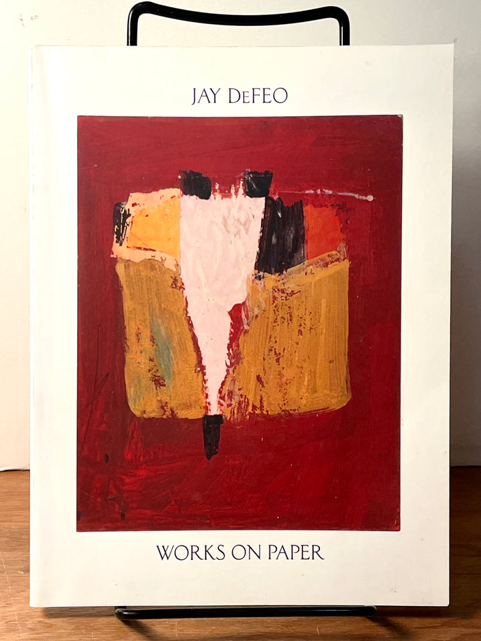Jay DeFeo: Works On Paper, Kelly’s Cove Press, 2015, Very Good stated First Edition 8vo