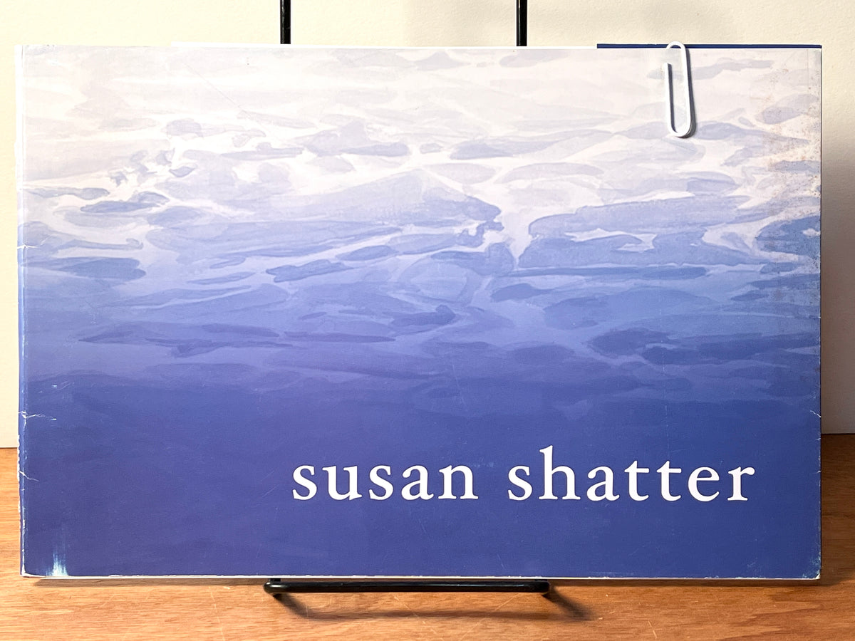 The Sea’s Edges, 2001, Susan Shatter, Very Good Exhibition Catalog