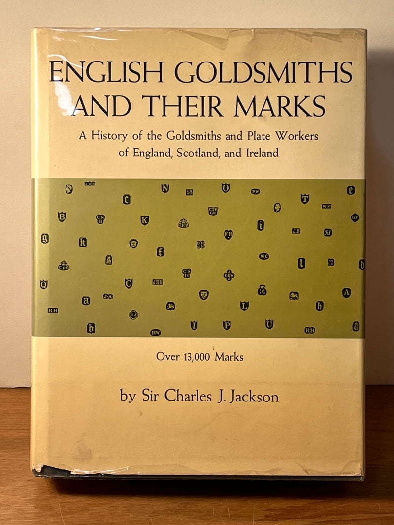 English Goldsmiths and Their Marks: A History of the Goldsmiths and Plate Workers of England, Scotland, and Ireland ..., 1964, NF w/VG DJ