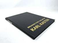 Karl Kasten: Breaking Type, SF Center for the Book 1999, Signed, Very Good hardcover