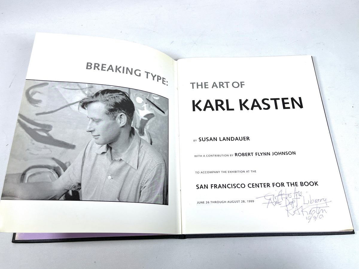 Karl Kasten: Breaking Type, SF Center for the Book 1999, Signed, Very Good hardcover