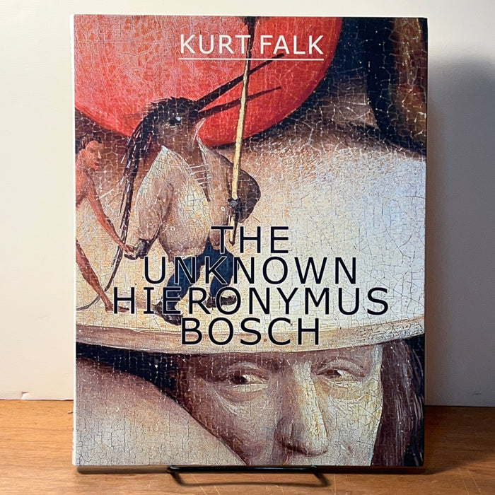 The Unknown Hieronymus Bosch, Kurt Falk, Near Fine, SC, Dutch Renaissance Art Monograph