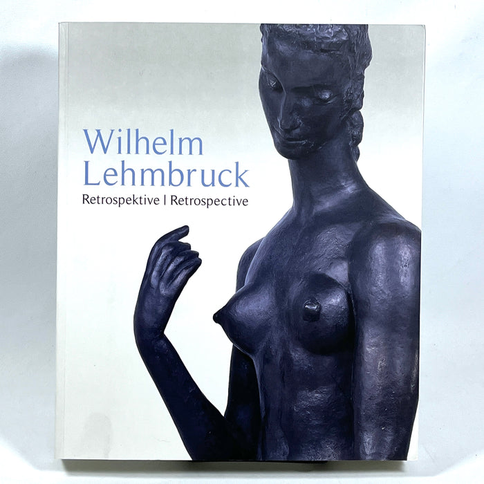 Wilhelm Lehmbruck: Retrospective, Hans-Peter Wipplinger, Near Fine SC