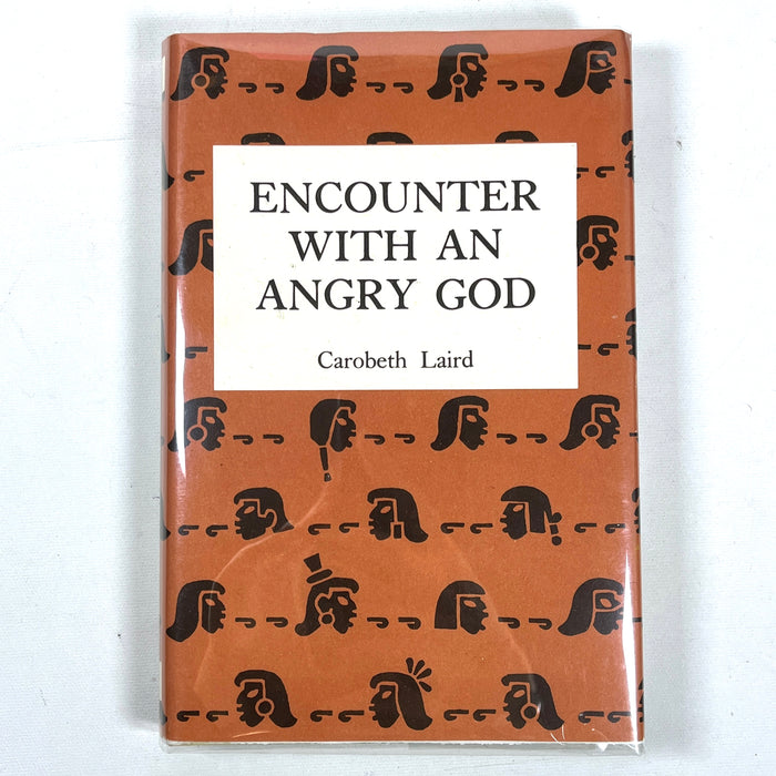 Carobeth Laird, Encounter with an Angry God, 1975, SIGNED, Near Fine hardcover w/DJ