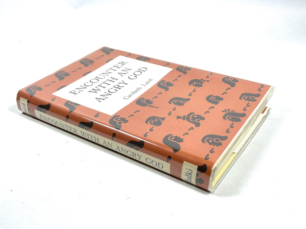 Carobeth Laird, Encounter with an Angry God, 1975, SIGNED, Near Fine hardcover w/DJ