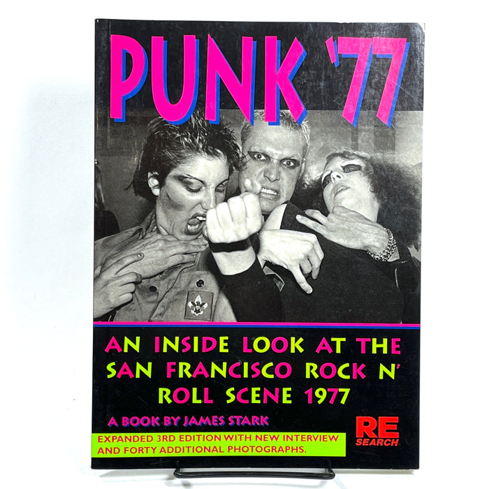 Punk '77: An Inside Look at the San Francisco Rock N' Roll Scene 1977, Expanded 3rd Ed., 2006, Near Fine softcover.