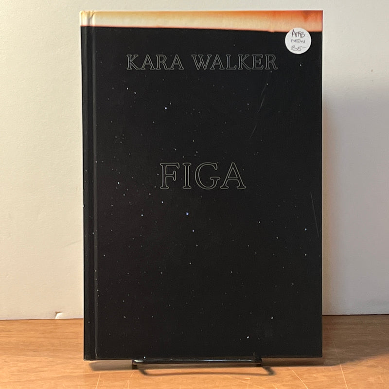 Kara Walker: Figa, The DESTE Foundation for Contemporary Art, 2018, HC, New.