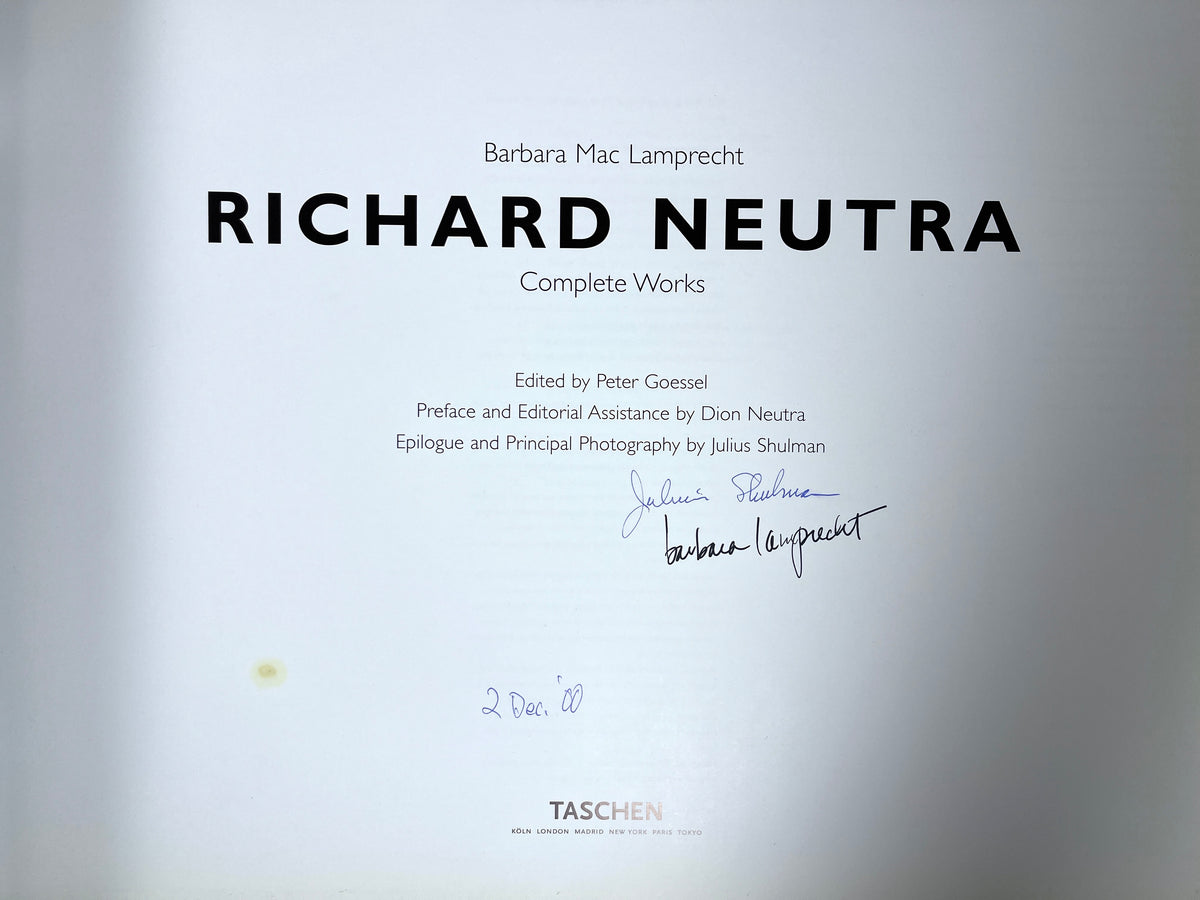 Richard Neutra: Complete Works, Barbara Mac Lamprecht, Taschen, Signed 2x, 2000, Very Good hardcover.
