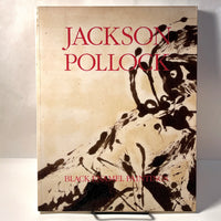 Jackson Pollock: Black Enamel Paintings, Gagosian Gallery, 1990, Near Fine