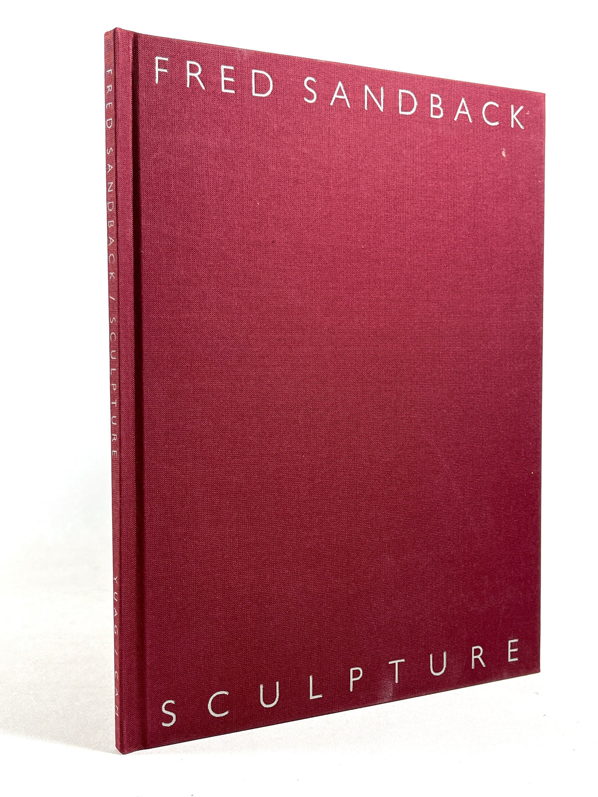 Fred Sandback: Sculpture, Yale University Art Gallery, 1991, Very Good hardcover