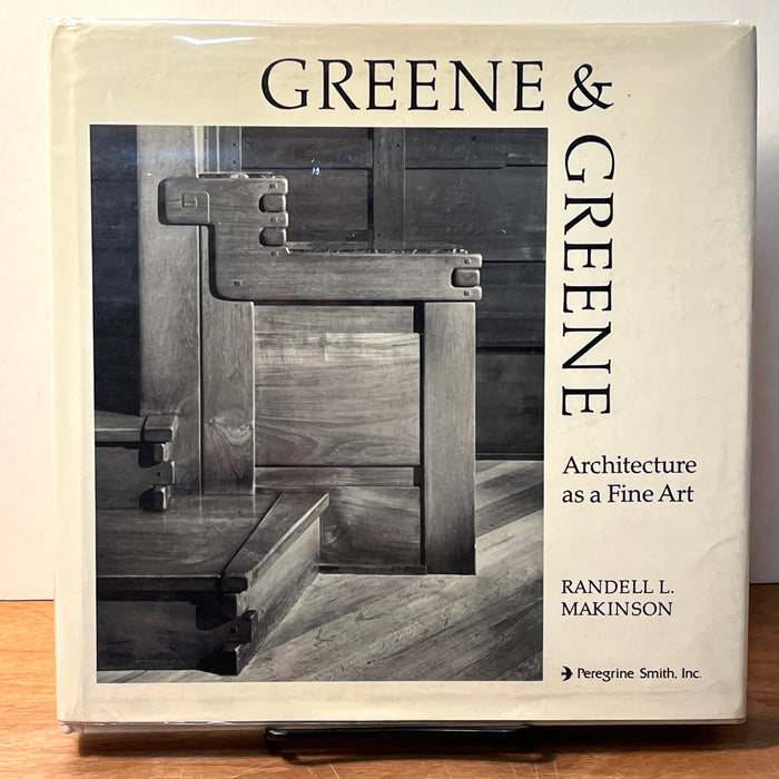 SIGNED Greene & Greene: Architecture as Fine Art, Vol. 1, Randell L. Makinson,..