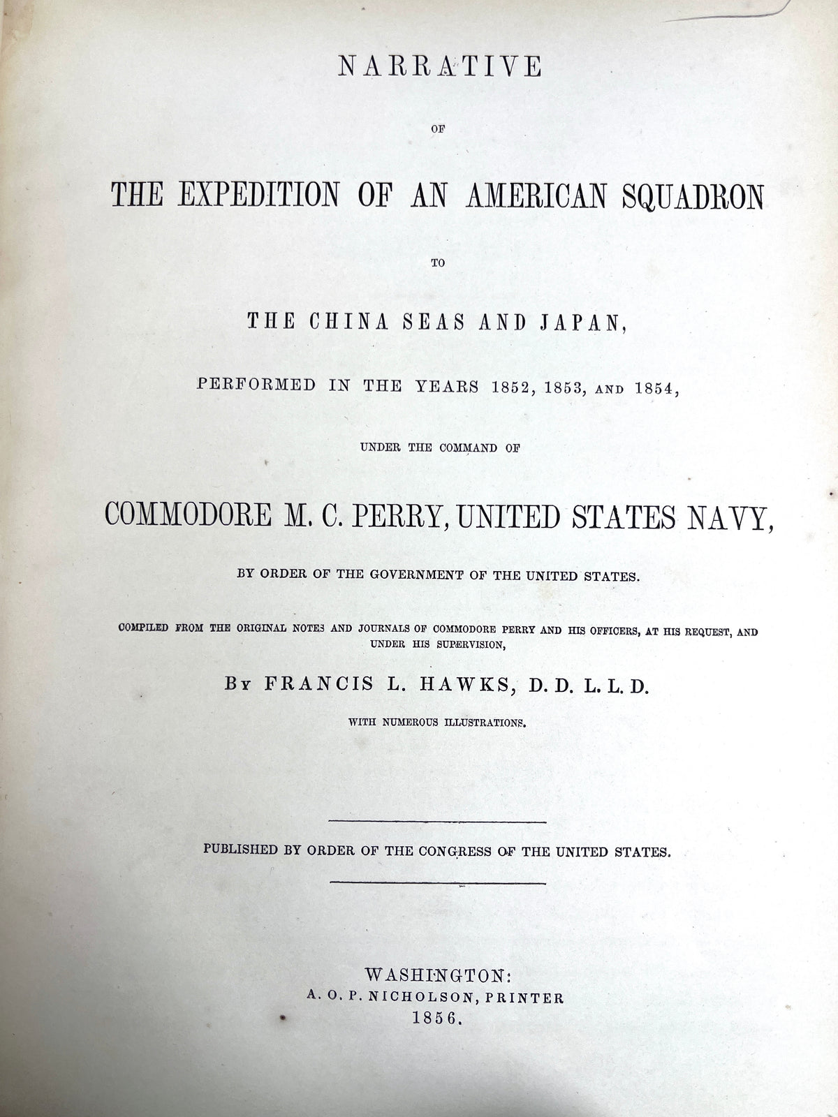 Hawks, Francis, Expedition of an American Squadron to the China Seas and Japan, 1856, VG + (Copy)