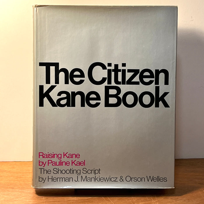 The Citizen Cane Book. Little, Brown & Company, First Edition, 1971, HC, VG.