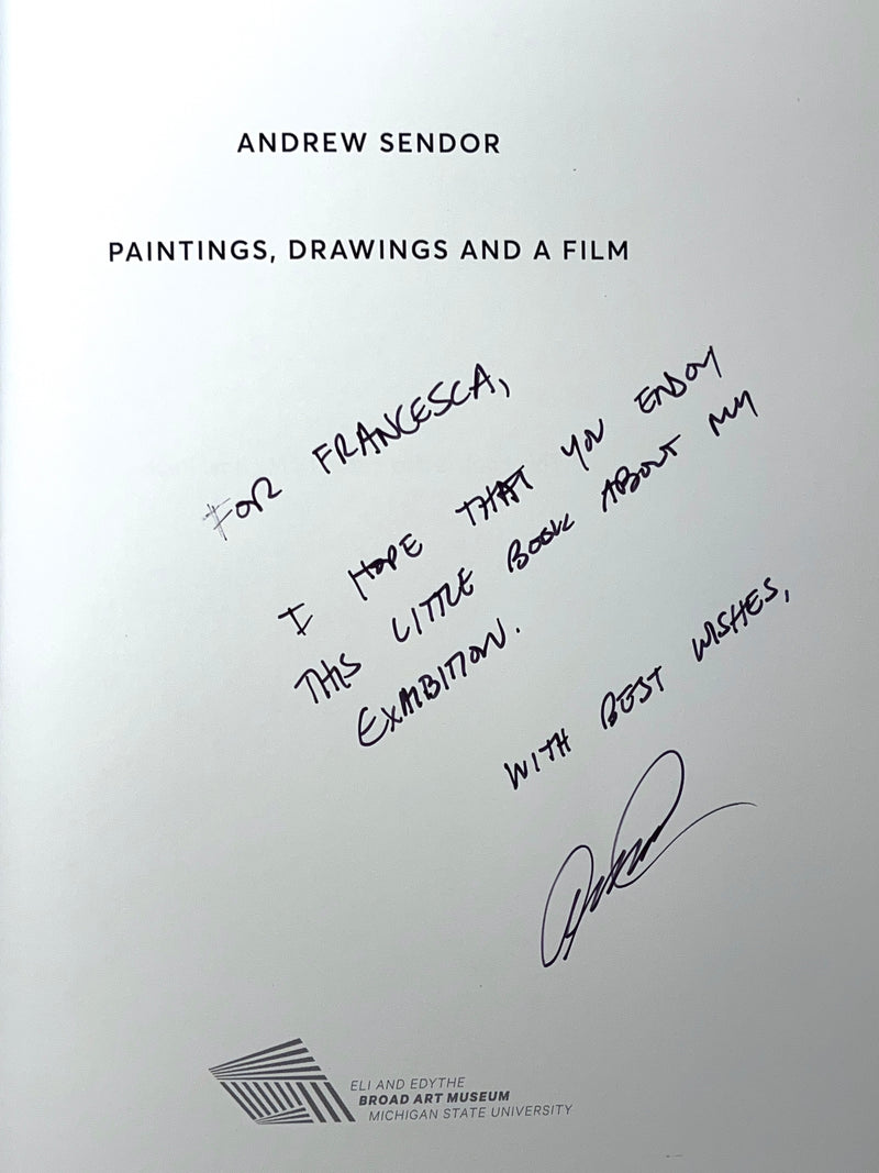 Andrew Sendor: Paintings, Drawings and a Film, 2016, SIGNED, Near Fine + Letter