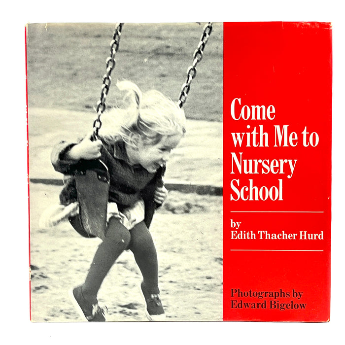 Edith Thatcher Hurd, Come With Me to Nursery School, Coward McCann 1970, NF hardcover