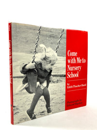 Edith Thatcher Hurd, Come With Me to Nursery School, Coward McCann 1970, NF hardcover