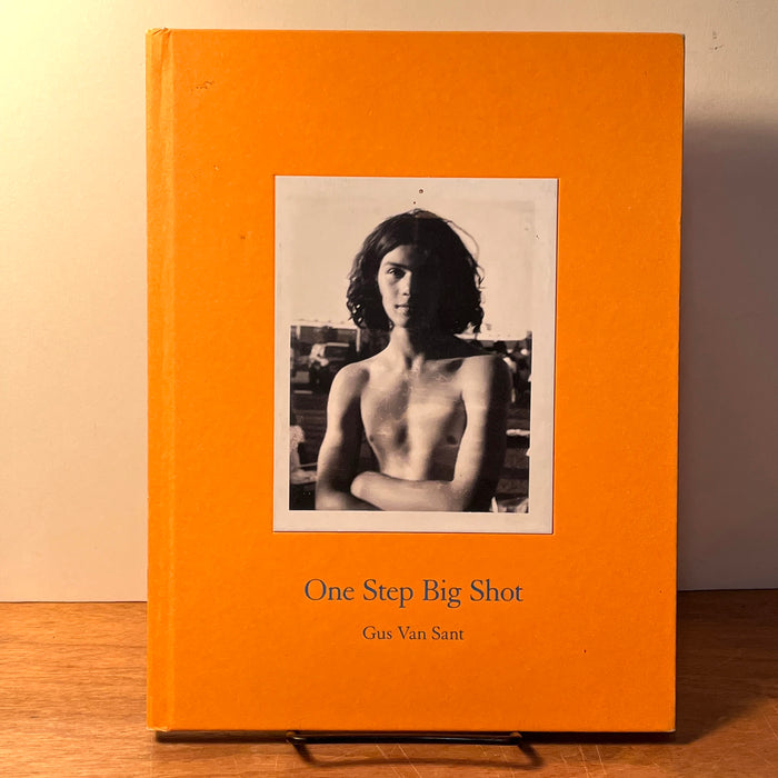 One Step Big Shot, Gus Van Sant, SIGNED, Nazraeli Press, 2010, HC, Very Good