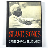 Lydia Parrish, Slave Songs of the Georgia Sea Islands, Creative Age 1942, Very Good hardcover