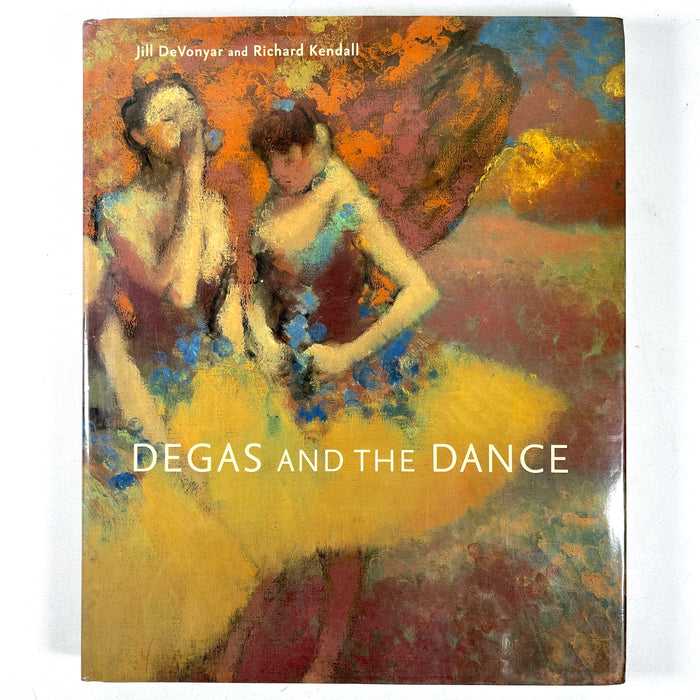 Degas and the Dance, Harry N. Abrams, 2002, Very Good+ hardcover w/dust jacket