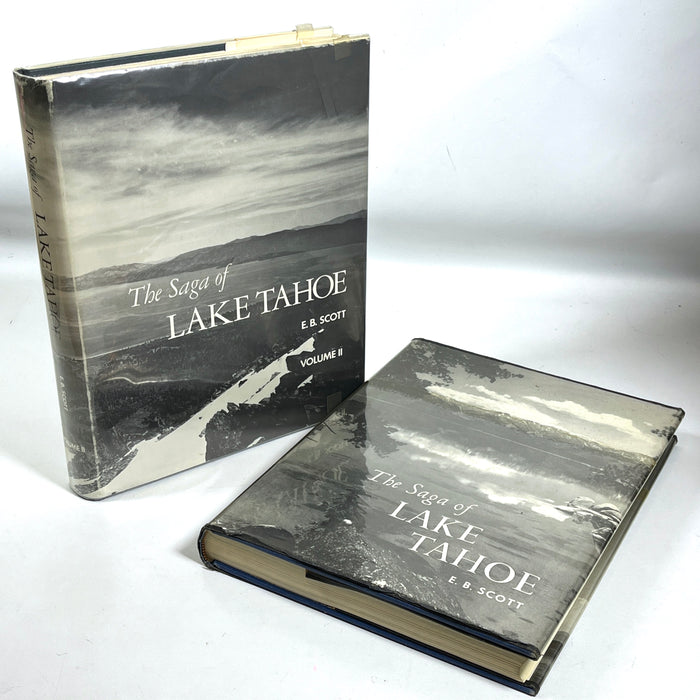 E.B. Scott, The Saga of Lake Tahoe, 2-Vol, 1st Ed. 1953, & Limited 1st Ed. 1973, Very Good HC w/DJ